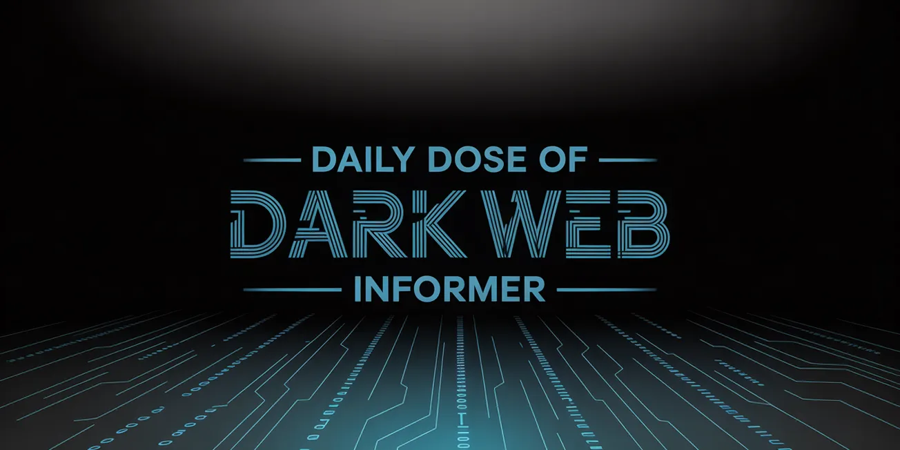 Daily Dose of Dark Web Informer - 16th of June 2025